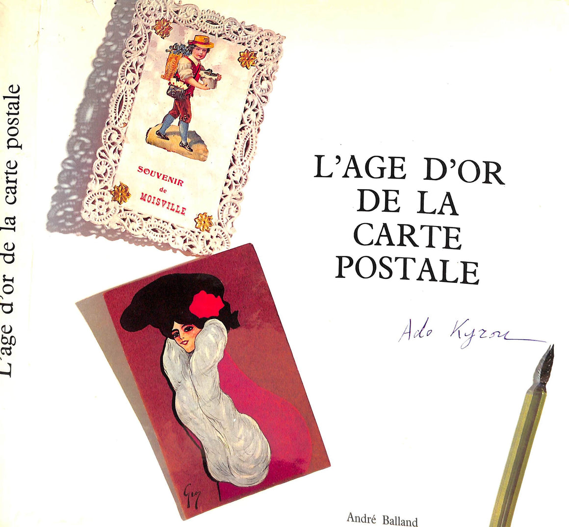 "L'Age D'Or De La Carte Postale" 1966 KYROU, Ado