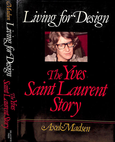 Living For Design: The Yves Saint Laurent Story