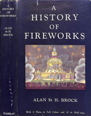 "A History Of Fireworks" 1949 BROCK, Alan St H.
