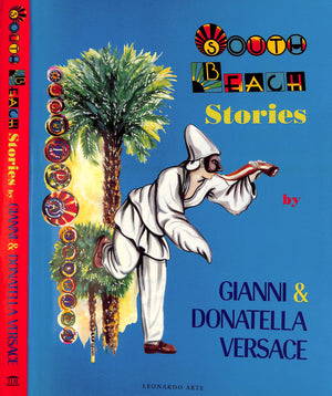 "South Beach Stories" 1993 VERSACE, Gianni & Donatella