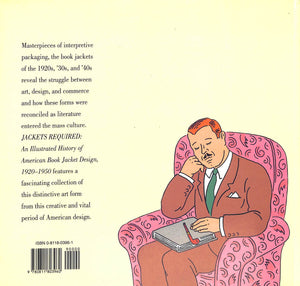"Jackets Required: An Illustrated History Of American Book Jacket Design 1920-1950" 1995 HELLER, Steven and CHWAST, Seymour