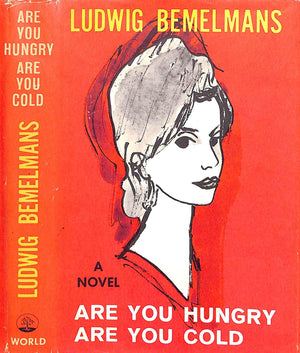 "Are You Hungry Are You Cold" BEMELMANS, Ludwig