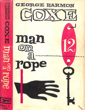 "Man On A Rope" 1956 COXE, George Harmon