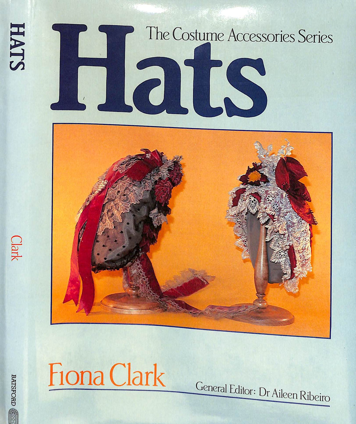 "Hats: The Costume Accessories Series" 1985 CLARK. Fiona