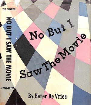 "No But I Saw The Movie" 1952 DE VRIES, Peter
