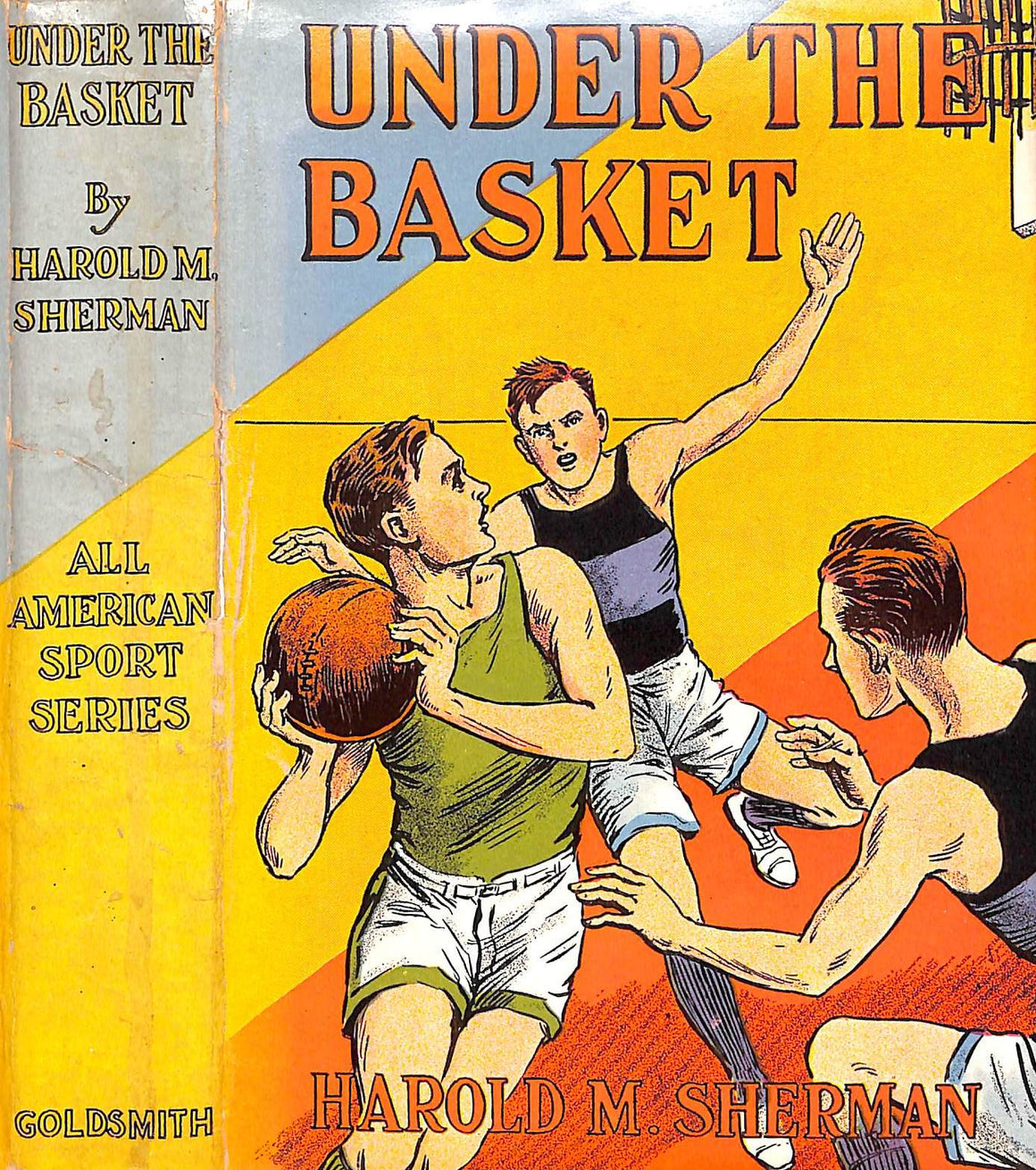 "Under The Basket" 1932 SHERMAN, Harold M.