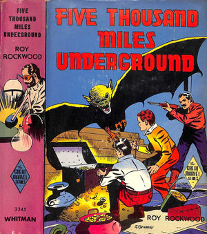 "Five Thousand Miles Underground" 1908 ROCKWOOD, Roy