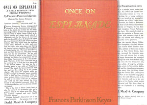 "Once On Esplanade A Cycle Between Two Creole Weddings (1883-1892)" 1947 KEYES, Frances Parkinson