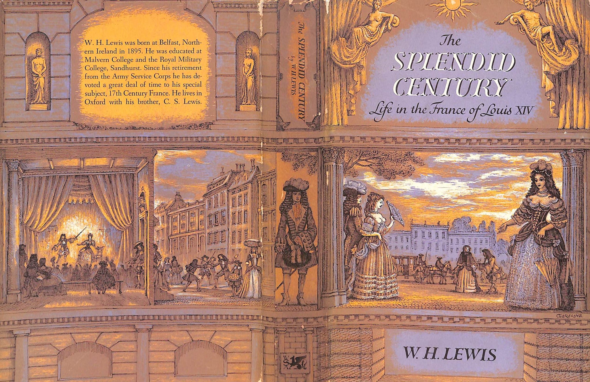 The Splendid Century: Life In The France Of Louis XIV 1954 LEWIS, W.H.
