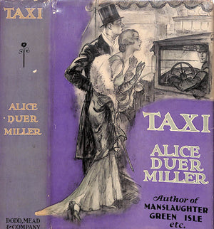 "Taxi" MILLER, Alice Duer