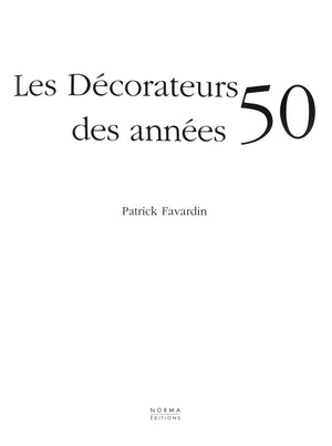 "Les Decorateurs Des Annees: 50" 2002 FAVARDIN, Patrick