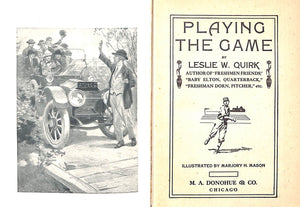 "Playing The Game" 1915 QUIRK, Leslie W.