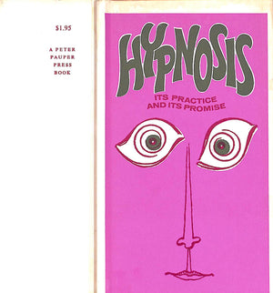 "Hypnosis: Its Practice And Its Promise" 1975 MACHOVEC, Frank J. (SOLD)