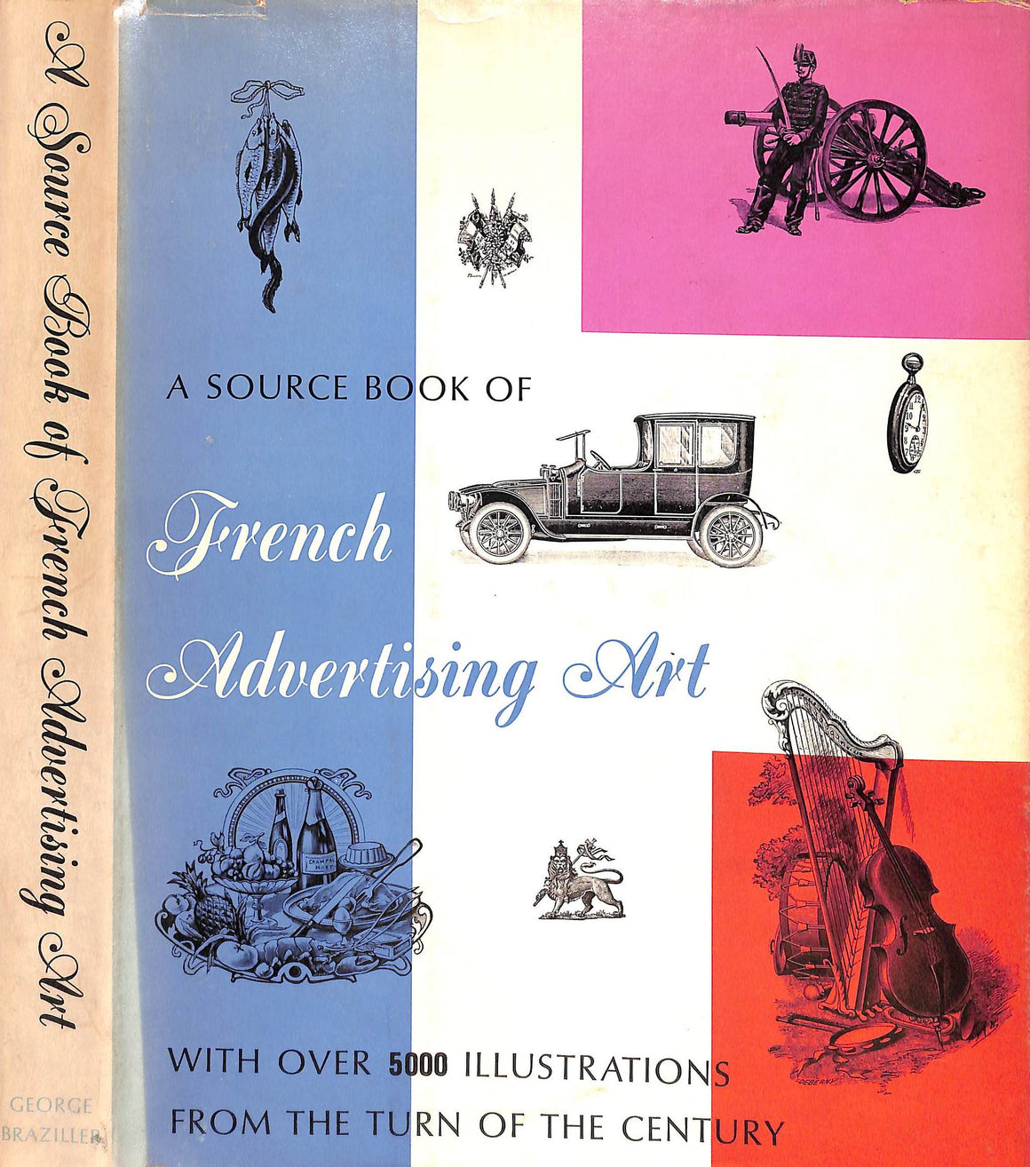 "A Source Book Of French Advertising Art" 1964 ZUCKER, Irving [compiled by]