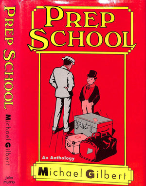 "Prep School: An Anthology" 1991 GILBERT, Michael