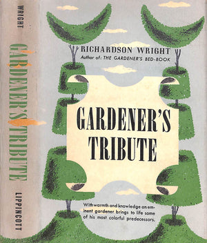 "Gardener's Tribute" 1949 WRIGHT, Richardson