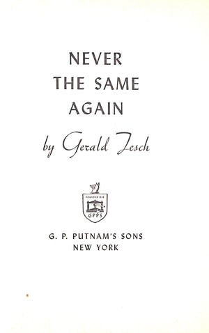 "Never The Same Again" 1956 TESCH, Gerald