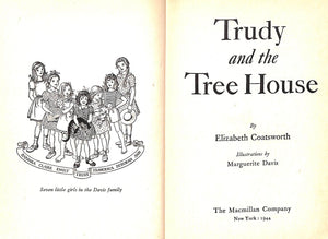 "Trudy And The Tree House" 1944 COATSWORTH, Elizabeth
