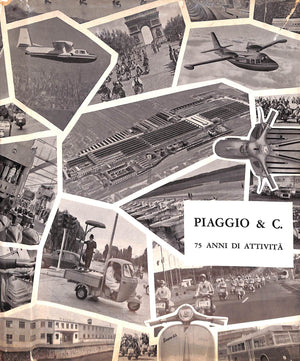 "Piaggio & C. 75 Anni Di Attivita" 1960 Piaggio; Vespa