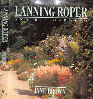 "Lanning Roper And His Gardens" 1987 BROWN, Jane