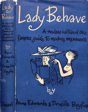 "Lady Behave" 1957 EDWARDS, Anne & BEYFUS, Drusilla