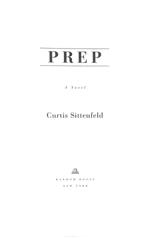 "Prep" 2005 SITTENFELD, Curtis