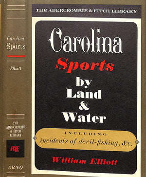 "Carolina Sports By Land And Water" 1967 ELLIOTT, William