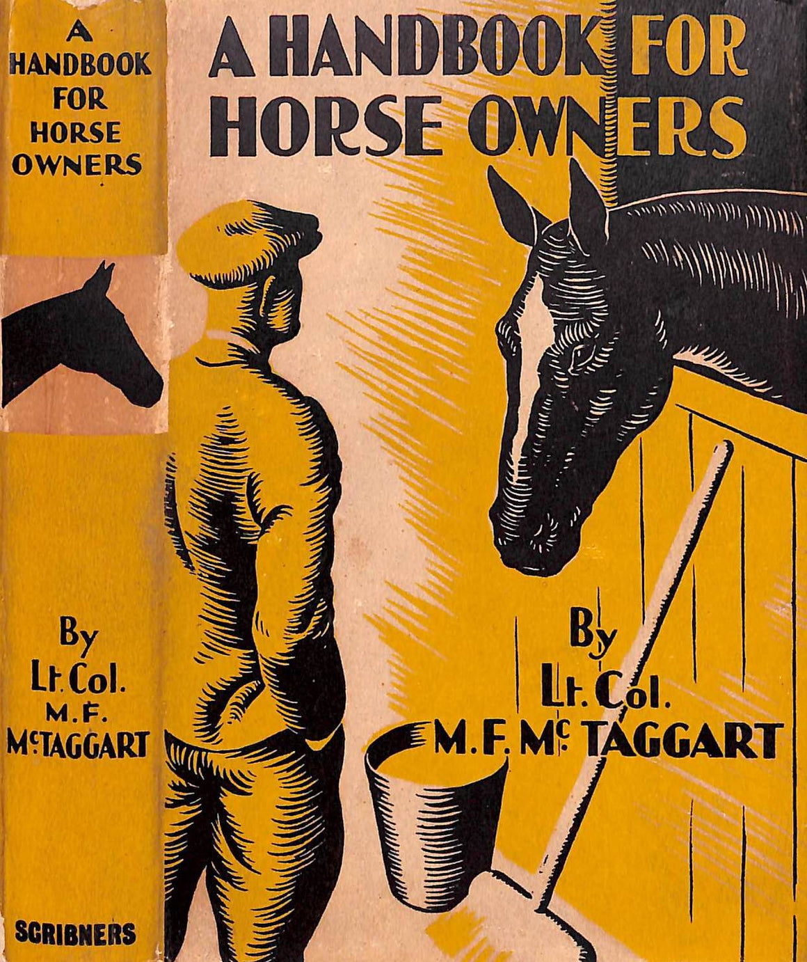 "A Handbook For Horse Owners" 1936 MCTAGGART, Lt. Col. M.F.