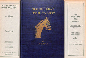 "The Bluegrass Horse Country" 1940 JORDAN, Joe (SOLD)