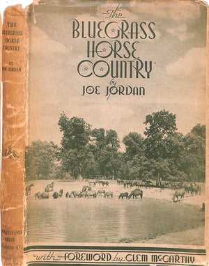 "The Bluegrass Horse Country" 1940 JORDAN, Joe (SOLD)