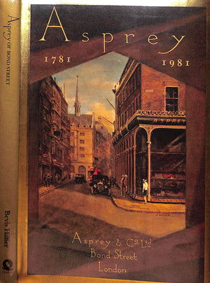 "Asprey Of Bond Street 1781 - 1981" 1981 HILLIER, Bevis