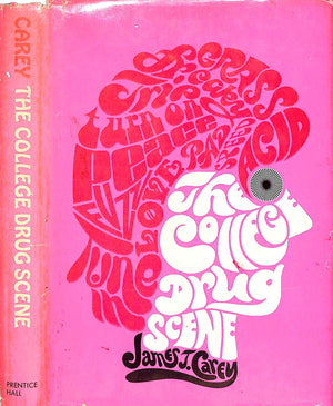 "The College Drug Scene" 1968 CAREY, James T.