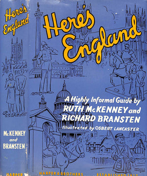 "Here's England: A Highly Informal Guide" 1950 MCKENNEY, Ruth and BRANSTEN, Richard