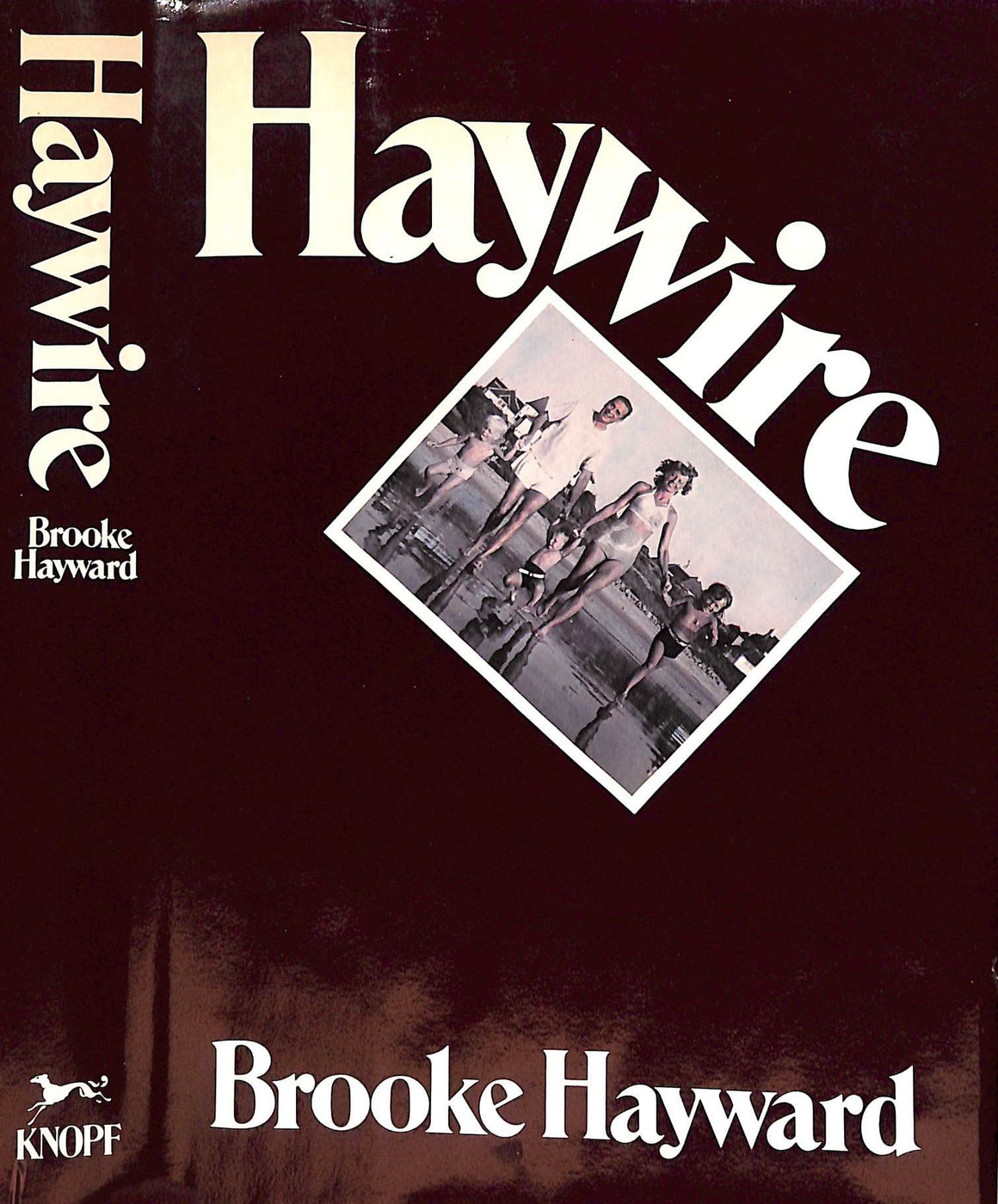 "Haywire" 1977 HAYWARD, Brooke (SIGNED)