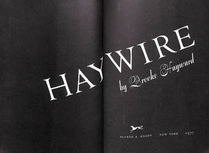 "Haywire" 1977 HAYWARD, Brooke (SIGNED)