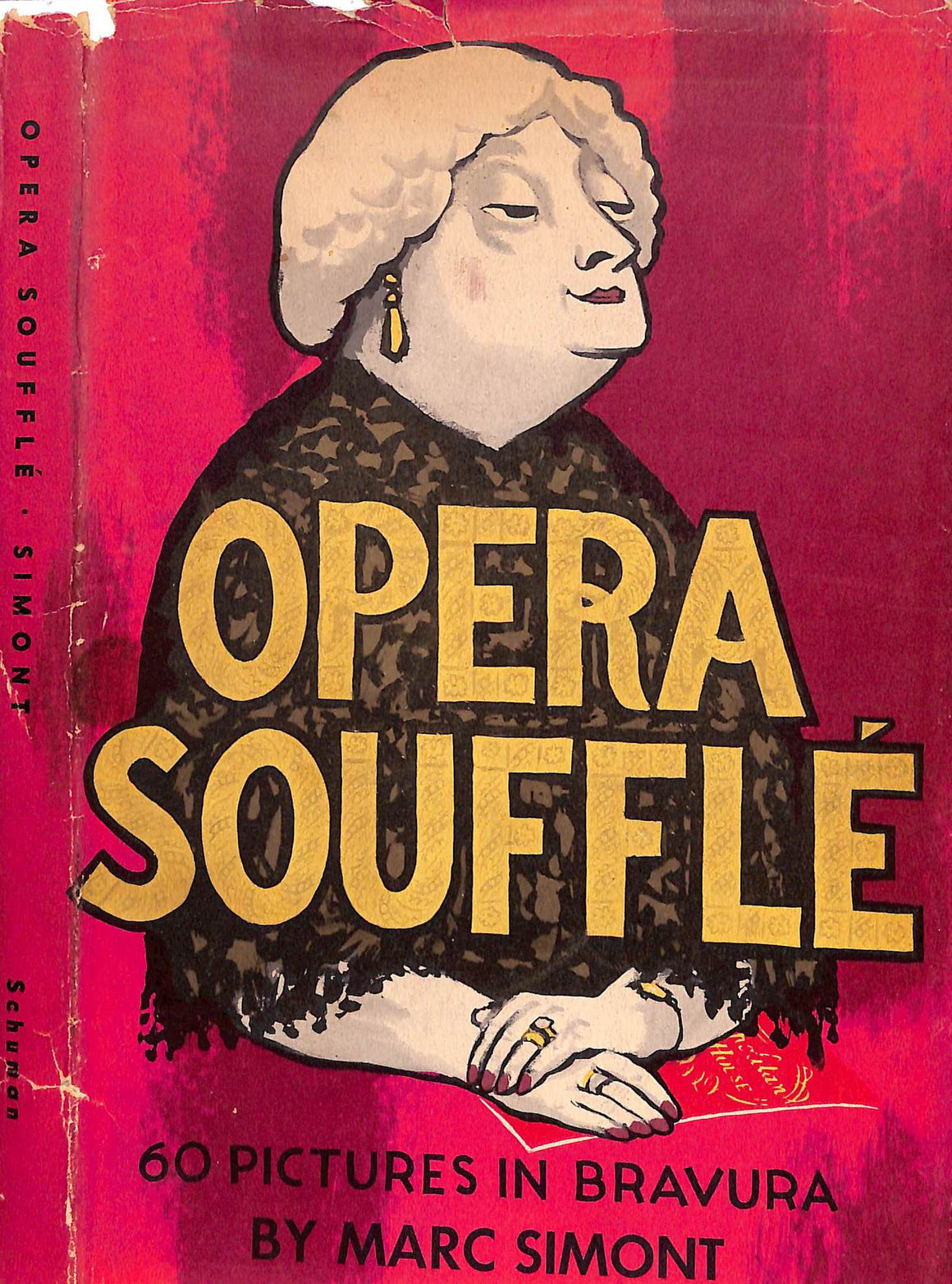 "Opera Souffle: 60 Pictures In Bravura" 1950 SIMONT, Marc