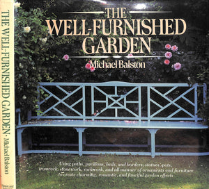 "The Well-Furnished Garden" 1986 BALSTON, Michael