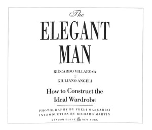 "The Elegant Man: How To Construct The Ideal Wardrobe" 1990 VILLAROSA, Riccardo