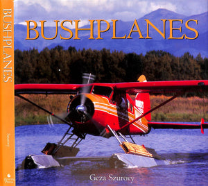 "Bushplanes" 2004 SZUROVY, Geza