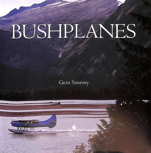 "Bushplanes" 2004 SZUROVY, Geza