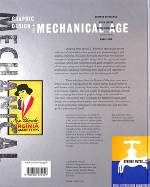"Graphic Design In The Mechanical Age" 1998 BERMAN, Merrill C. ROTHSCHILD, Deborah; LUPTON, Ellen; GOLDSTEIN, Darrah