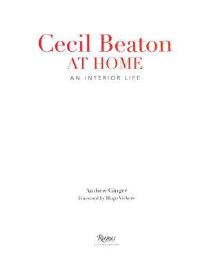 "Cecil Beaton At Home: An Interior Life" 2016 GINGER, Andrew