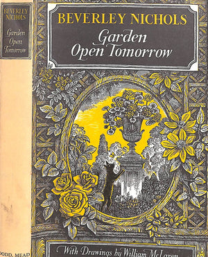 "Garden Open Tomorrow" 1969 NICHOLS, Beverley