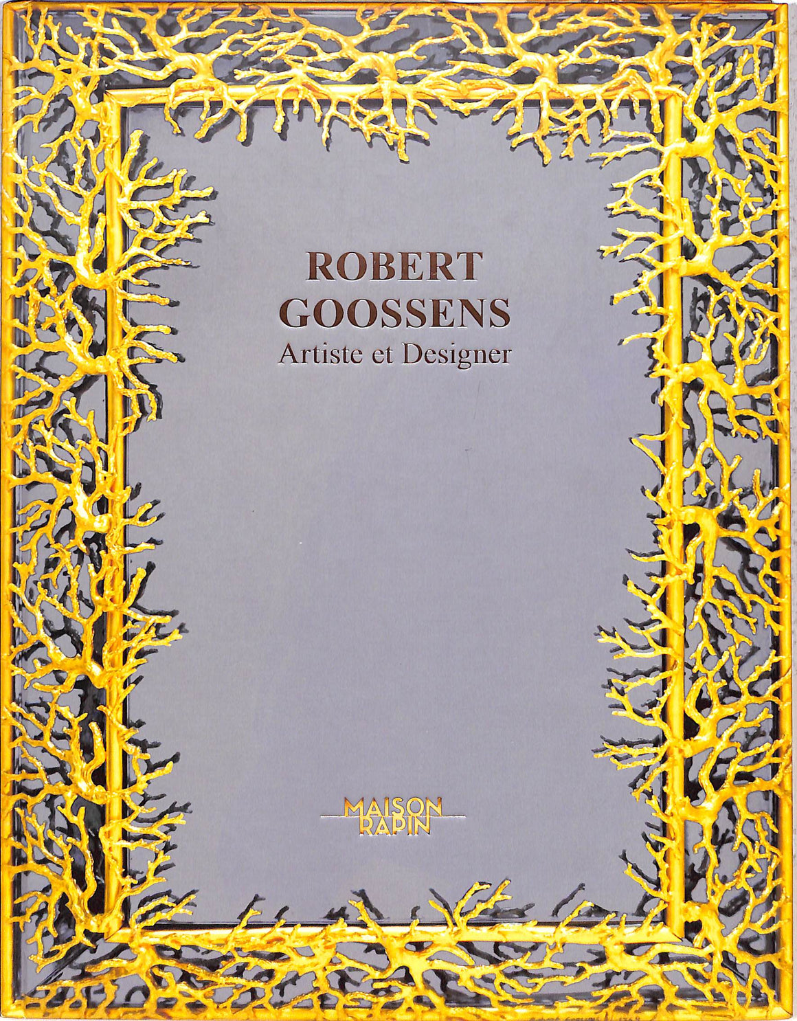 "Robert Goossens Artiste Et Designer" 2018