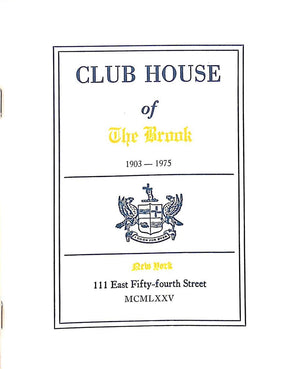 Club House Of The Brook 1903-1975 (SOLD)