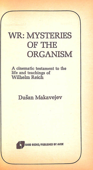 "WR: Mysteries Of The Organism A Cinematic Testament To The Life And Teachings Of Wilhelm Reich" 1972 MAKAVEJEV, Dusan