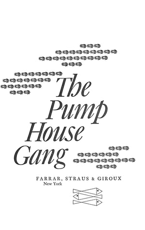 "The Pump House Gang" 1968 WOLFE, Tom