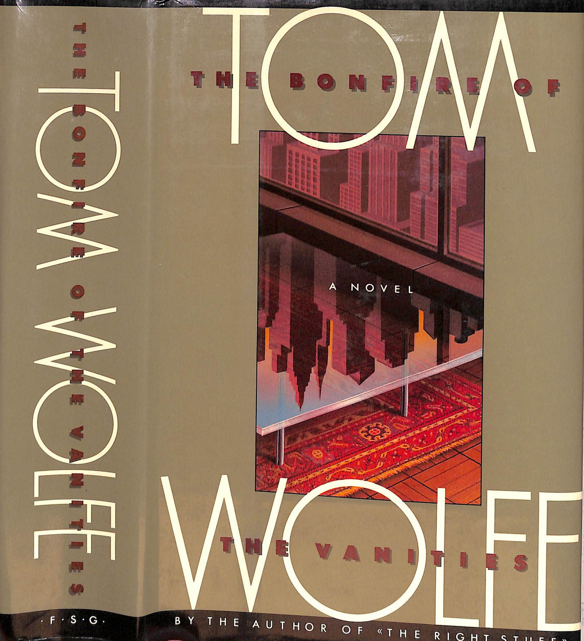 "The Bonfire Of The Vanities" 1987 WOLFE, Tom