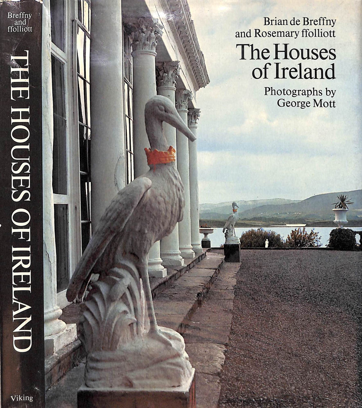 "The Houses Of Ireland Domestic Architecture From The Medieval Castle To The Edwardian Villa" 1975 BREFFNY, Brian de and FFOLLIOTT, Rosemary