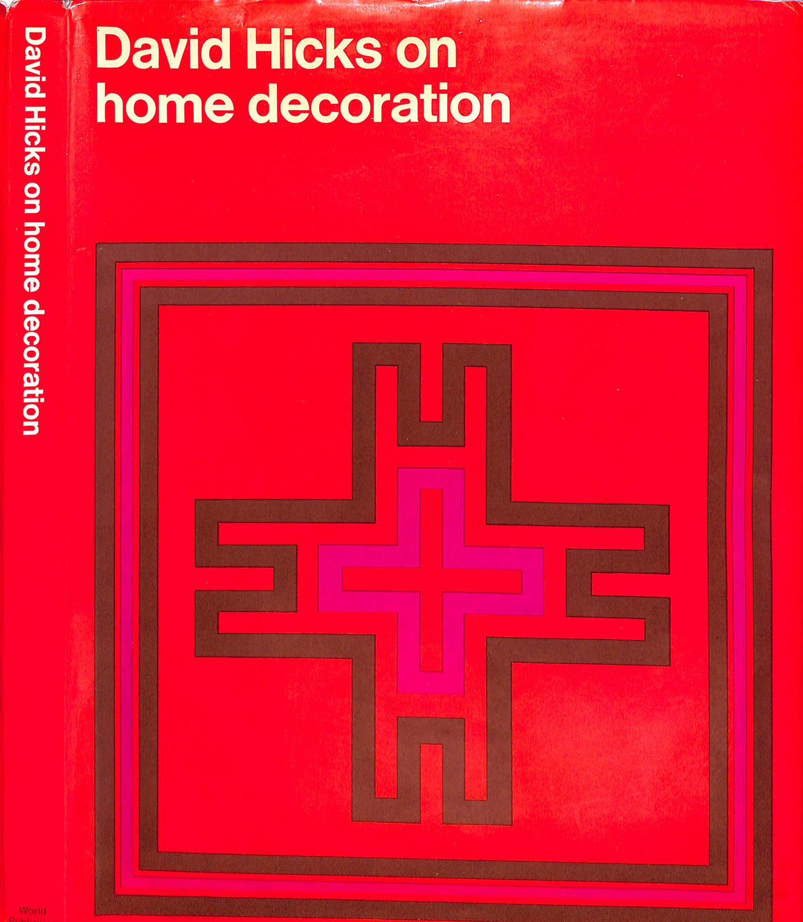 "David Hicks On Home Decoration" 1972 HICKS, David